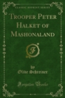 Trooper Peter Halket of Mashonaland - eBook