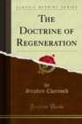 The Doctrine of Regeneration - eBook