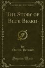 The Story of Blue Beard - eBook