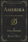 Amerika : Heute und Morgen Reiseerlebnisse - eBook