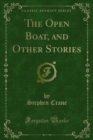 The Open Boat, and Other Stories - eBook