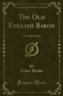 The Old English Baron : A Gothic Story - eBook