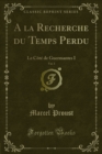 A la Recherche du Temps Perdu : Le Cote de Guermantes I - eBook