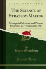 The Science of Strategy-Making : Managerial Methods and Planner Programs - eBook