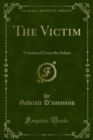 The Victim : Translated From the Italian - eBook