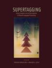 Supertagging : Using Complex Lexical Descriptions in Natural Language Processing - Book