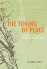 The Tuning of Place : Sociable Spaces and Pervasive Digital Media - Book
