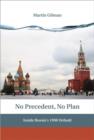 No Precedent, No Plan : Inside Russia's 1998 Default - Book