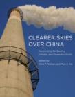 Clearer Skies Over China : Reconciling Air Quality, Climate, and Economic Goals - Book