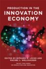 Production in the Innovation Economy - Book