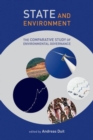 State and Environment : The Comparative Study of Environmental Governance - Book