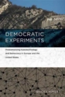 Democratic Experiments : Problematizing Nanotechnology and Democracy in Europe and the United States - Book