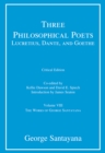 Three Philosophical Poets: Lucretius, Dante, and Goethe : Volume VIII Volume 8 - Book