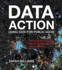 Data Action : Using Data for Public Good - Book