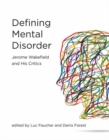 Defining Mental Disorder : Jerome Wakefield and His Critics - Book
