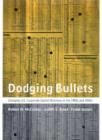 Dodging Bullets : Changing U.S. Corporate Capital Structure in the 1980s and 1990s - Book