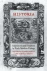 Historia : Empiricism and Erudition in Early Modern Europe - Book