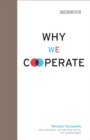 Why We Cooperate - eBook