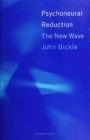 Psychoneural Reduction : The New Wave - eBook