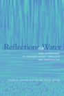 Reflections on Water : New Approaches to Transboundary Conflicts and Cooperation - eBook