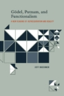 Godel, Putnam, and Functionalism : A New Reading of 'Representation and Reality' - eBook