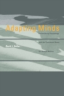 Adapting Minds : Evolutionary Psychology and the Persistent Quest for Human Nature - eBook