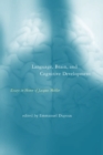 Language, Brain, and Cognitive Development : Essays in Honor of Jacques Mehler - eBook