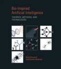 Bio-Inspired Artificial Intelligence : Theories, Methods, and Technologies - eBook