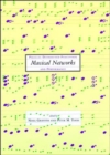 Musical Networks : Parallel Distributed Perception and Performance - eBook
