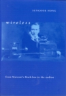 Wireless : From Marconi's Black-Box to the Audion - eBook