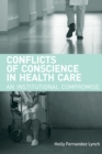 Conflicts of Conscience in Health Care : An Institutional Compromise - eBook