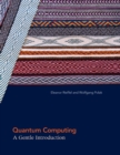 Quantum Computing : A Gentle Introduction - eBook