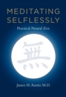 Meditating Selflessly - eBook