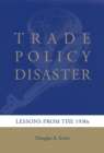 Trade Policy Disaster - eBook