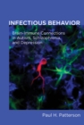 Infectious Behavior : Brain-Immune Connections in Autism, Schizophrenia, and Depression - eBook