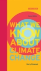 What We Know About Climate Change, second edition - eBook