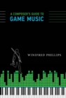 A Composer's Guide to Game Music - eBook