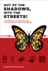 Out of the Shadows, Into the Streets! : Transmedia Organizing and the Immigrant Rights Movement - eBook