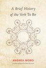 A Brief History of the Verb <i>To Be</i> - eBook