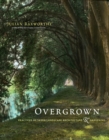 Overgrown : Practices between Landscape Architecture and Gardening - eBook