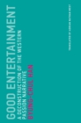 Good Entertainment : A Deconstruction of the Western Passion Narrative - eBook