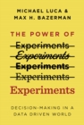 The Power of Experiments : Decision Making in a Data-Driven World - eBook