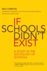If Schools Didn't Exist - eBook