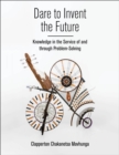 Dare to Invent the Future - eBook