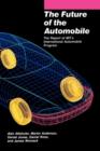 The Future of the Automobile : The Report of MIT's International Automobile Program - Book