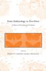 From Embryology to Evo-Devo : A History of Developmental Evolution - Book