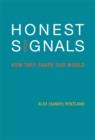 Honest Signals : How They Shape Our World - Book