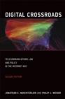 Digital Crossroads : Telecommunications Law and Policy in the Internet Age - Book