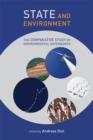 State and Environment : The Comparative Study of Environmental Governance - Book