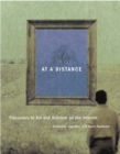 At a Distance : Precursors to Art and Activism on the Internet - Book